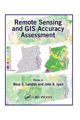 Remote Sensing and GIS Accuracy Assessment book