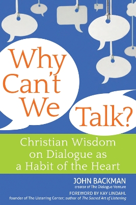 Why Can't We Talk? by John Backman