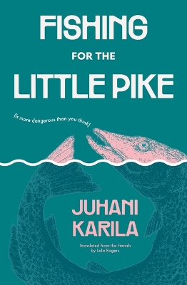 Fishing for the Little Pike book