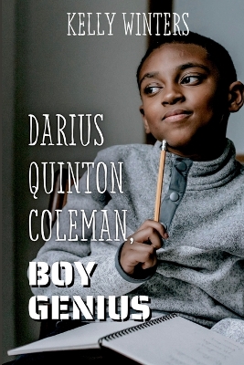 Darius Quinton Coleman, Boy Genius book