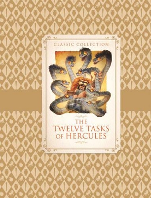 Classic Collection: the Twelve Tasks of Hercules book