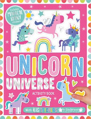 Unicorn Universe Activity Book (With Big Stickers for Little Hands) book