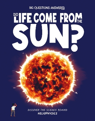 Did Life Come From the Sun? book