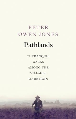 Pathlands by Peter Owen Jones