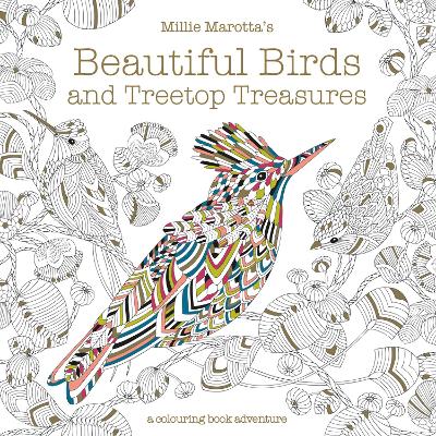 Millie Marotta's Beautiful Birds and Treetop Treasures book