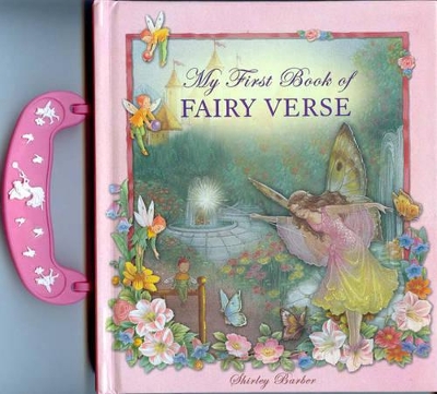 My First Book of Fairy Verse: Board Book with Carry Handle book