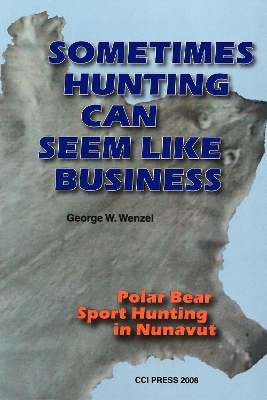 Sometimes Hunting Can Seem Like Business book