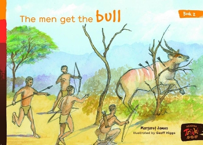 Book 2 - The Men Get The Bull: Reading Tracks book