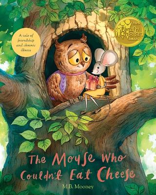The Mouse Who Couldn't Eat Cheese book