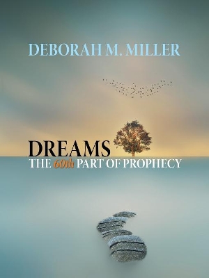 Dreams - the 60Th Part of Prophecy book