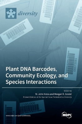 Plant DNA Barcodes, Community Ecology, and Species Interactions book