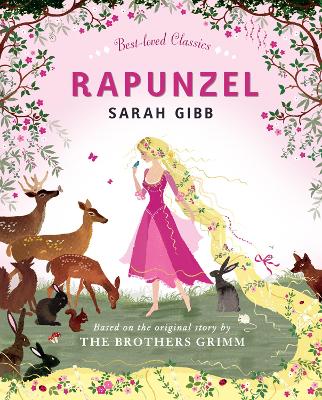 Rapunzel (Best-loved Classics) by Sarah Gibb