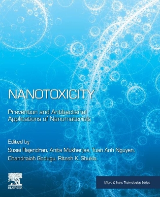 Nanotoxicity: Prevention and Antibacterial Applications of Nanomaterials book