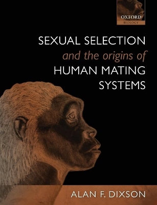 Sexual Selection and the Origins of Human Mating Systems book