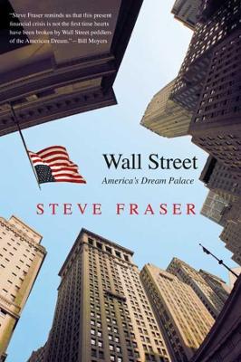 Wall Street by Steve Fraser