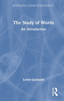 The Study of Words: An Introduction book