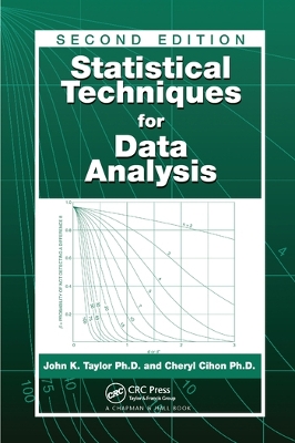 Statistical Techniques for Data Analysis by John K. Taylor