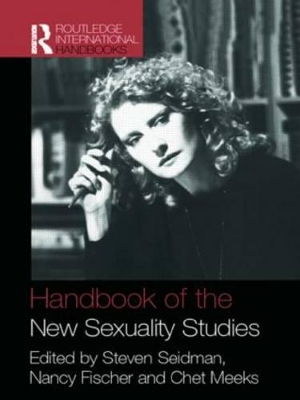 Handbook of the New Sexuality Studies by Steven Seidman