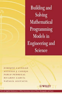 Building and Solving Mathematical Programming Models in Engineering and Science book