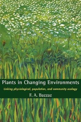 Plants in Changing Environments book