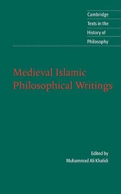 Medieval Islamic Philosophical Writings by Muhammad Ali Khalidi