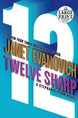 Twelve Sharp by Janet Evanovich