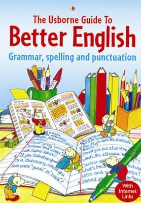 Usborne Guide to Better English With Internet Links book