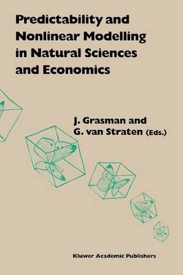 Predictability and Nonlinear Modelling in Natural Sciences and Economics book