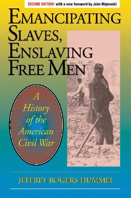 Emancipating Slaves, Enslaving Free Men book