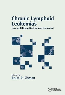 Chronic Lymphoid Leukemias, Second Edition, book