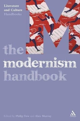 The Modernism Handbook by Professor Philip Tew