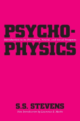 Psychophysics by S.S. Stevens