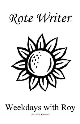 Weekdays with Roy: An ALS Account book