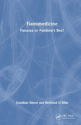 Nanomedicine: Panacea or Pandora's Box? book