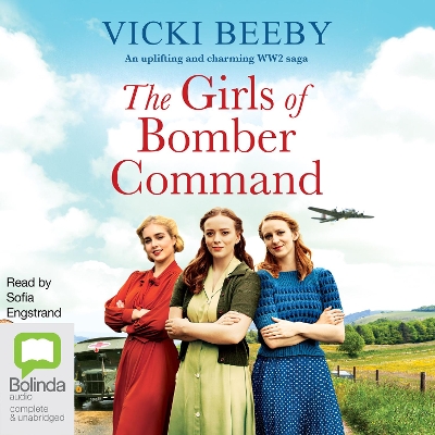 The Girls of Bomber Command by Vicki Beeby
