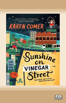 Sunshine on Vinegar Street by Karen Comer