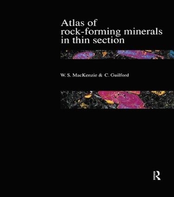 Atlas of the Rock-Forming Minerals in Thin Section by W.S. Mackenzie