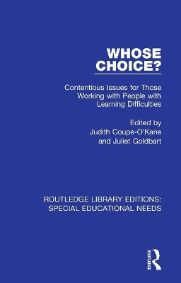 Whose Choice?: Contentious Issues for Those Working with People with Learning Difficulties book