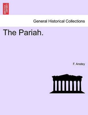 The Pariah. by F Anstey