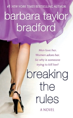 Breaking the Rules by Barbara Taylor Bradford