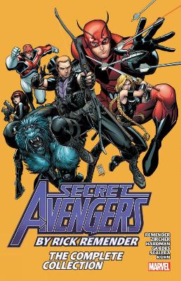 Secret Avengers by Rick Remender: The Complete Collection book