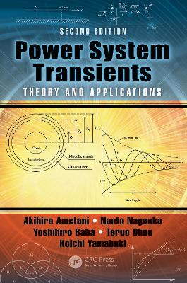 Power System Transients: Theory and Applications, Second Edition book