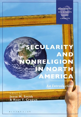 Secularity and Nonreligion in North America: An Introduction book