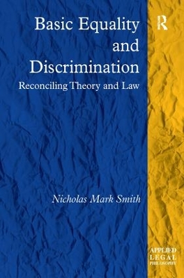 Basic Equality and Discrimination by Nicholas Mark Smith