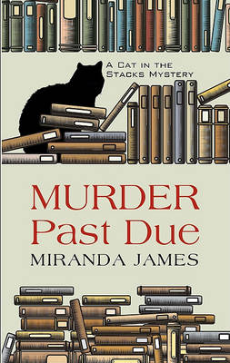 Murder Past Due by Miranda James