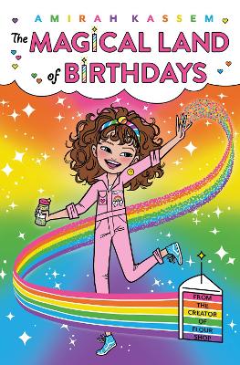 Magical Land of Birthdays: (A Flour Shop Kids Adventure) book