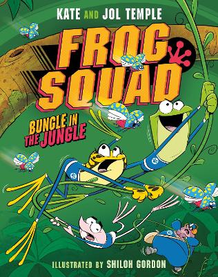 Frog Squad: Bungle in the Jungle (Frog Squad, #2) book