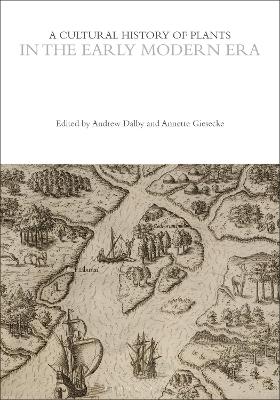 A Cultural History of Plants in the Early Modern Era book