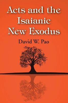 Acts and the Isaianic New Exodus book