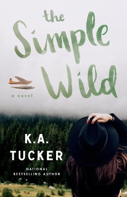Simple Wild: A Novel book
